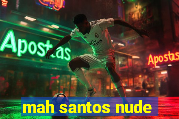 mah santos nude